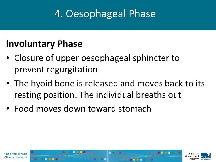 4. Oesophageal Phase Involuntary Phase • Closure of upper oesophageal sphincter to prevent regurgitation