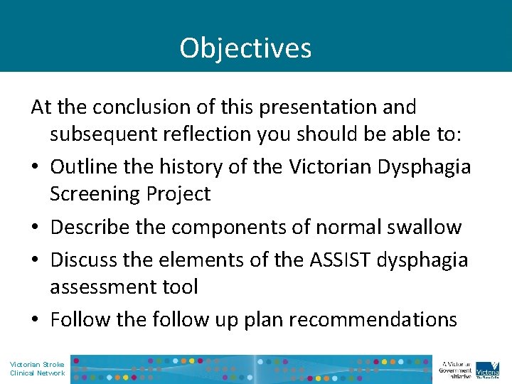 Objectives At the conclusion of this presentation and subsequent reflection you should be able