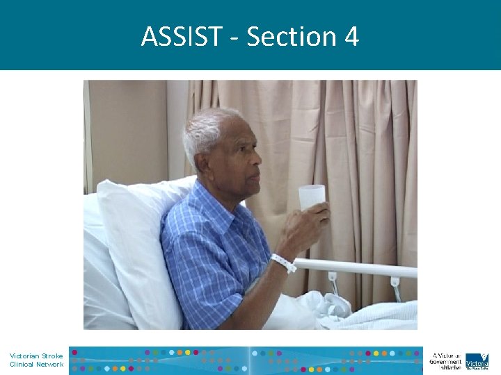 ASSIST - Section 4 Victorian Stroke Clinical Network 