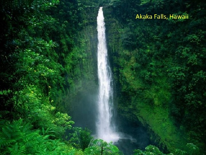 Akaka Falls, Hawaii 