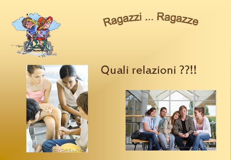 Quali relazioni ? ? !! 