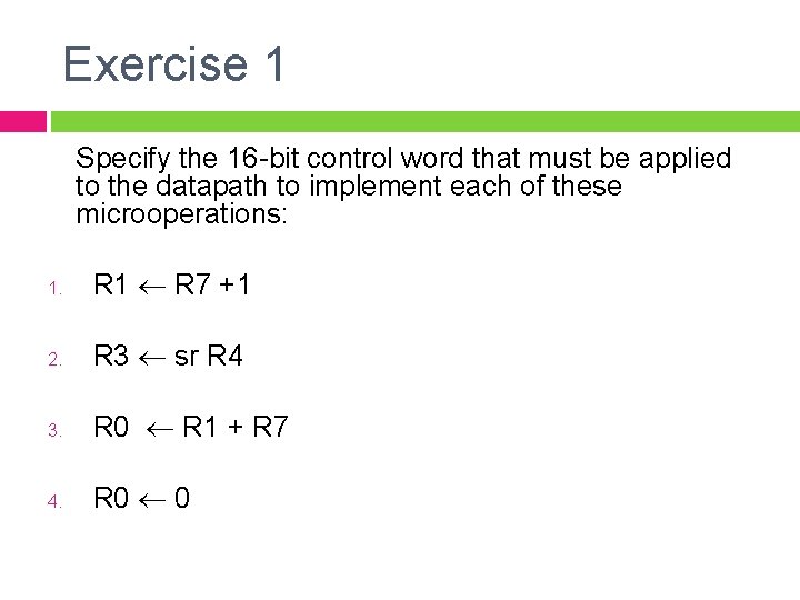 Exercise 1 Specify the 16 -bit control word that must be applied to the