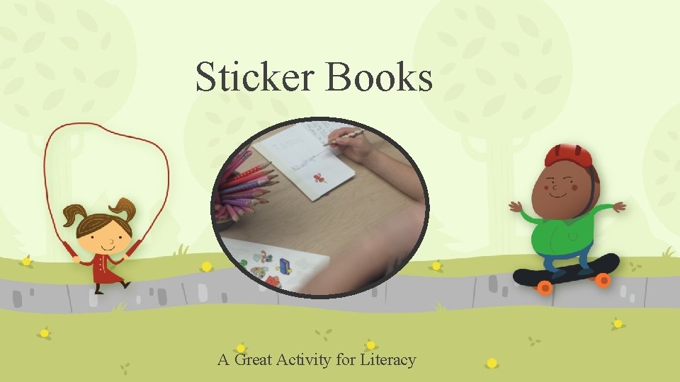 Sticker Books A Great Activity for Literacy 