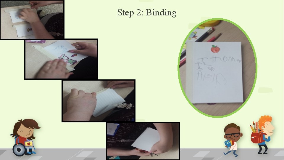 Step 2: Binding 