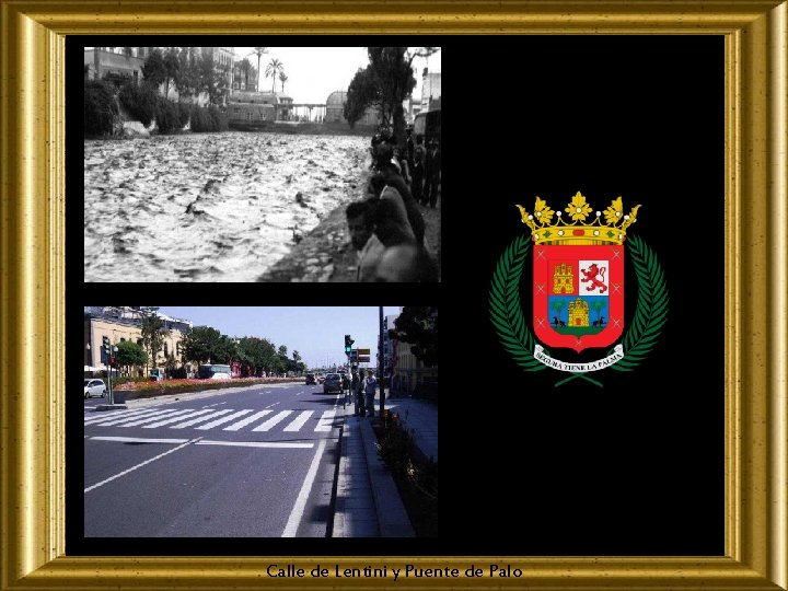 Calle de Lentini y Puente de Palo 
