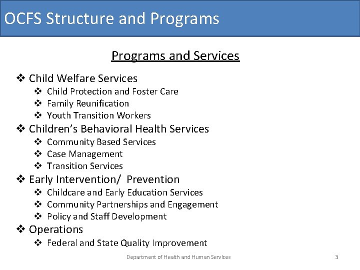 OCFS Structure and Programs and Services v Child Welfare Services v Child Protection and