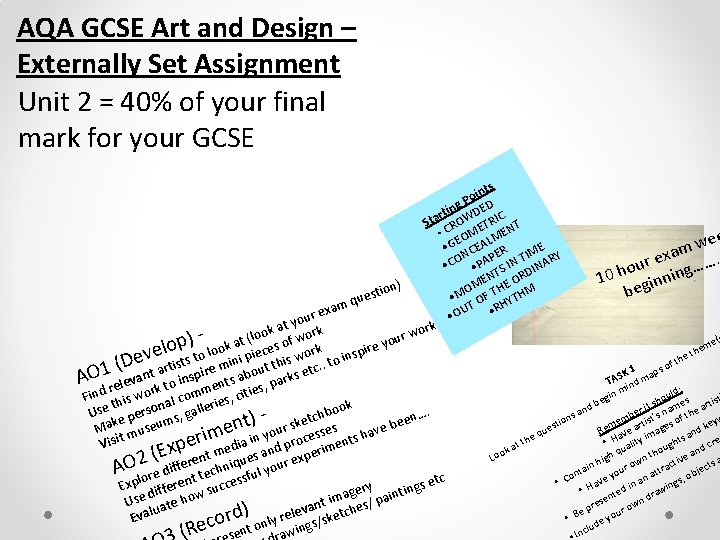 AQA GCSE Art and Design – Externally Set Assignment Unit 2 = 40% of
