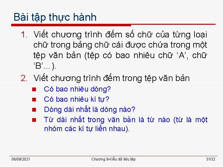 Bài tập thực hành 1. Viết chương trình đếm số chữ của từng loại