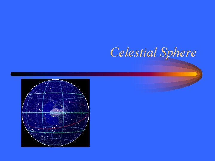 Celestial Sphere 