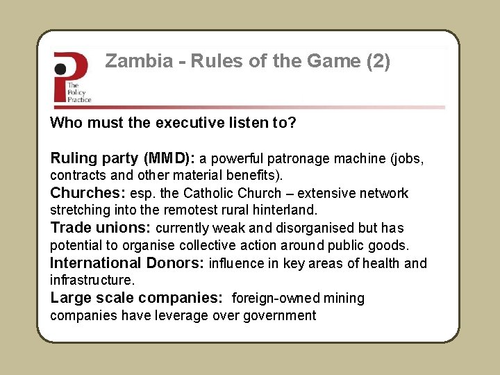 Zambia - Rules of the Game (2) Who must the executive listen to? Ruling