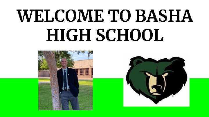 WELCOME TO BASHA HIGH SCHOOL 