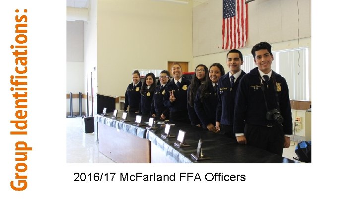 Group Identifications: 2016/17 Mc. Farland FFA Officers 