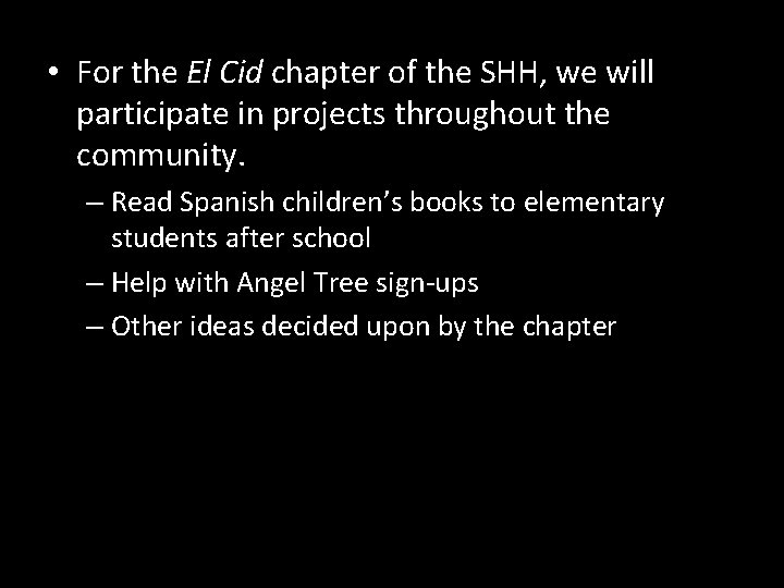  • For the El Cid chapter of the SHH, we will participate in