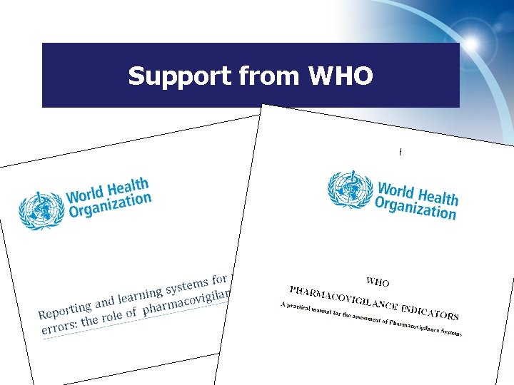 Support from WHO 