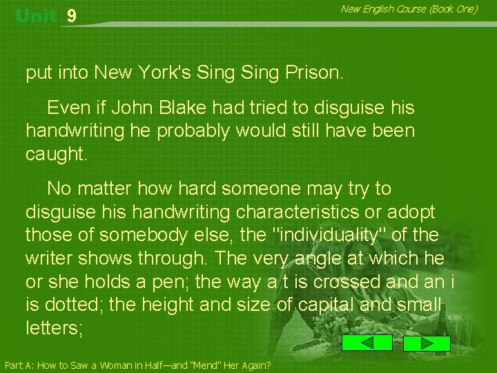 9 New English Course (Book One) put into New York's Sing Prison. Even if