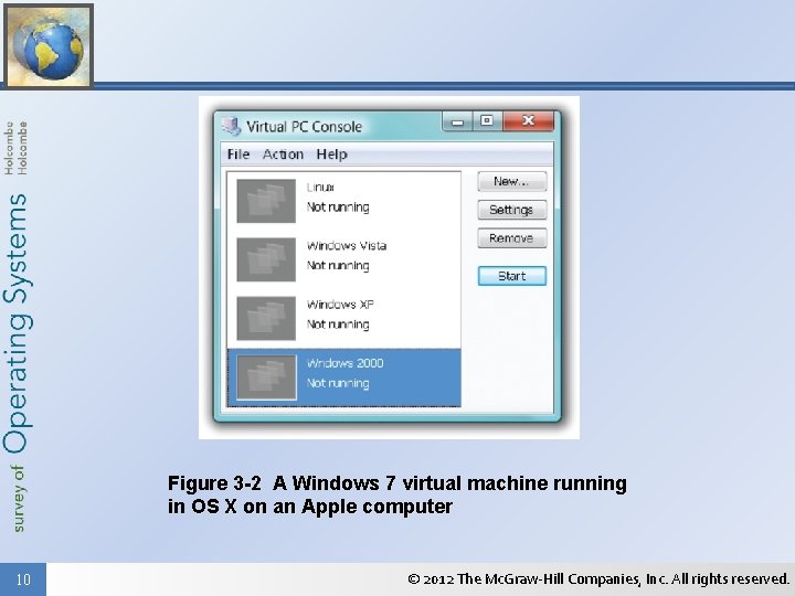 Figure 3 -2 A Windows 7 virtual machine running in OS X on an
