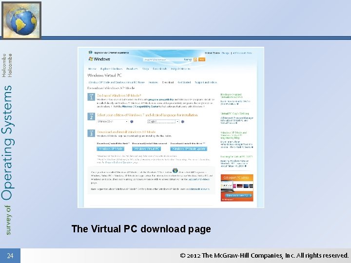 The Virtual PC download page 24 © 2012 The Mc. Graw-Hill Companies, Inc. All