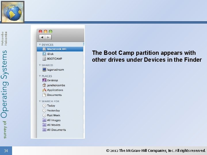 The Boot Camp partition appears with other drives under Devices in the Finder 34