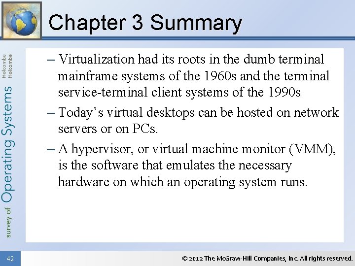 Chapter 3 Summary – Virtualization had its roots in the dumb terminal mainframe systems