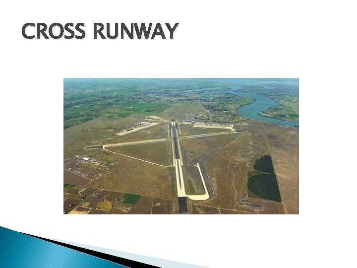 CROSS RUNWAY 