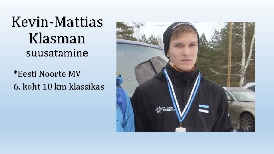 Kevin-Mattias Klasman suusatamine *Eesti Noorte MV 6. koht 10 km klassikas 