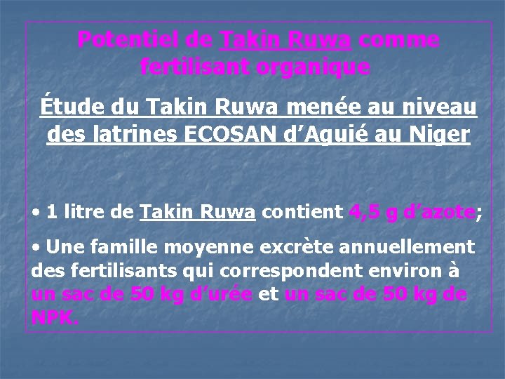 Potentiel de Takin Ruwa comme fertilisant organique Étude du Takin Ruwa menée au niveau