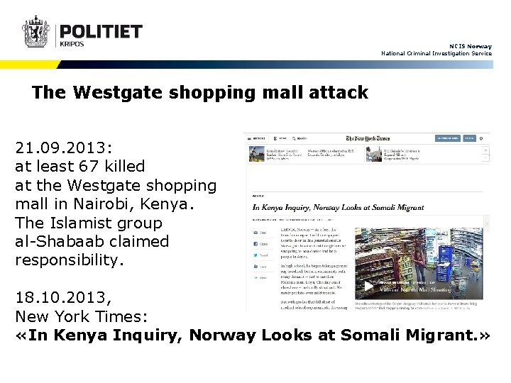 NCIS Norway National Criminal Investigation Service The Westgate shopping mall attack 21. 09. 2013: