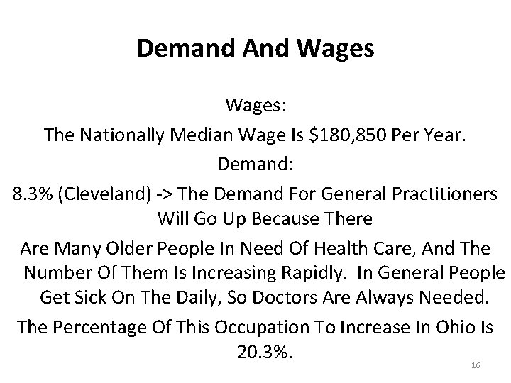 Demand And Wages: The Nationally Median Wage Is $180, 850 Per Year. Demand: 8.
