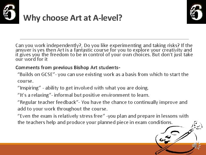 Why choose Art at A-level? Can you work independently? , Do you like experimenting