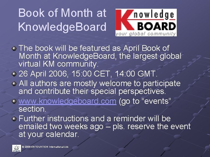 Book of Month at Knowledge. Board The book will be featured as April Book
