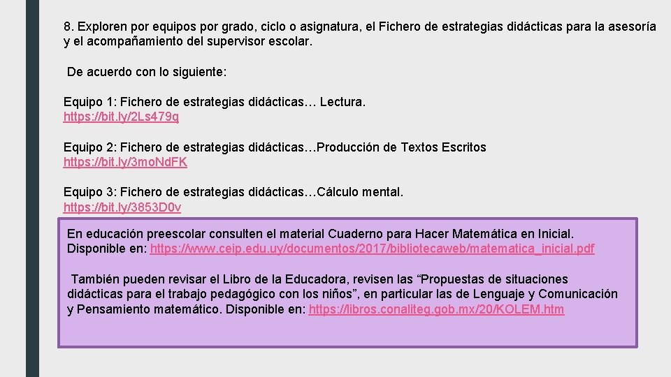 8. Exploren por equipos por grado, ciclo o asignatura, el Fichero de estrategias didácticas
