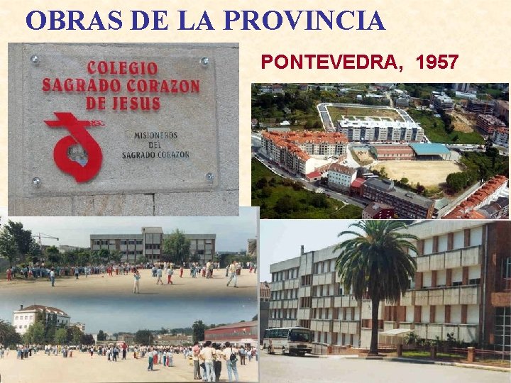 OBRAS DE LA PROVINCIA PONTEVEDRA, 1957 