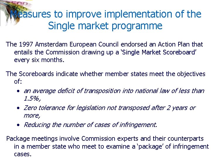 Measures to improve implementation of the Single market programme The 1997 Amsterdam European Council