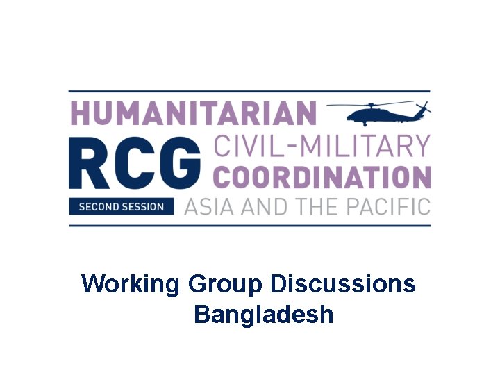 Working Group Discussions Bangladesh 