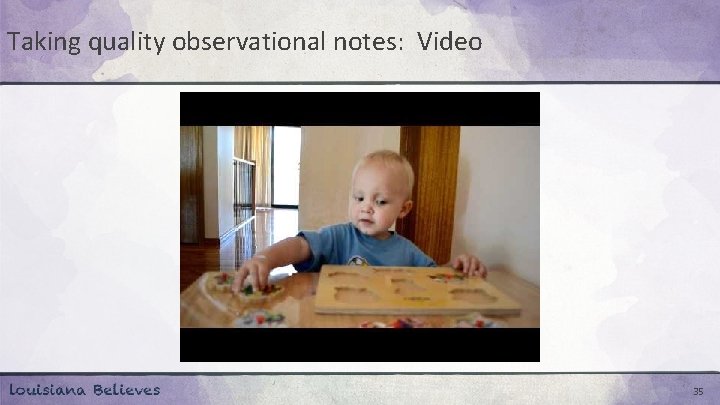 Taking quality observational notes: Video https: //www. youtube. com/watch? v=42 Af. HO 9 F