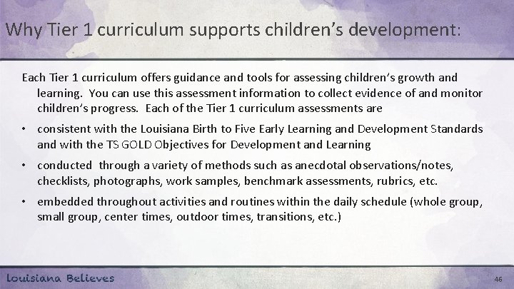 Why Tier 1 curriculum supports children’s development: Each Tier 1 curriculum offers guidance and