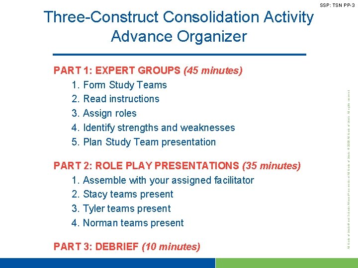 PART 1: EXPERT GROUPS (45 minutes) 1. Form Study Teams 2. Read instructions 3.