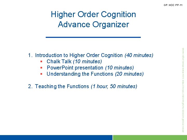 GP: HOC PP-11 Higher Order Cognition Advance Organizer 1. Introduction to Higher Order Cognition