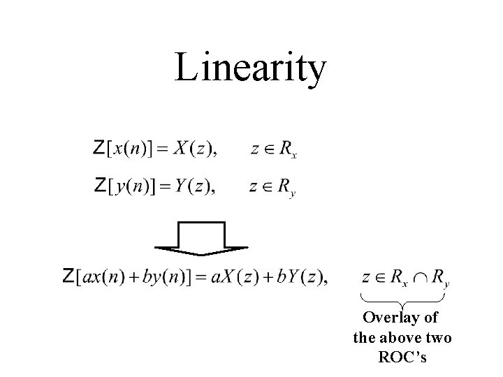 Linearity Overlay of the above two ROC’s 
