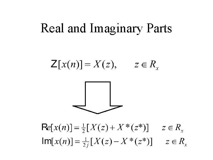 Real and Imaginary Parts 