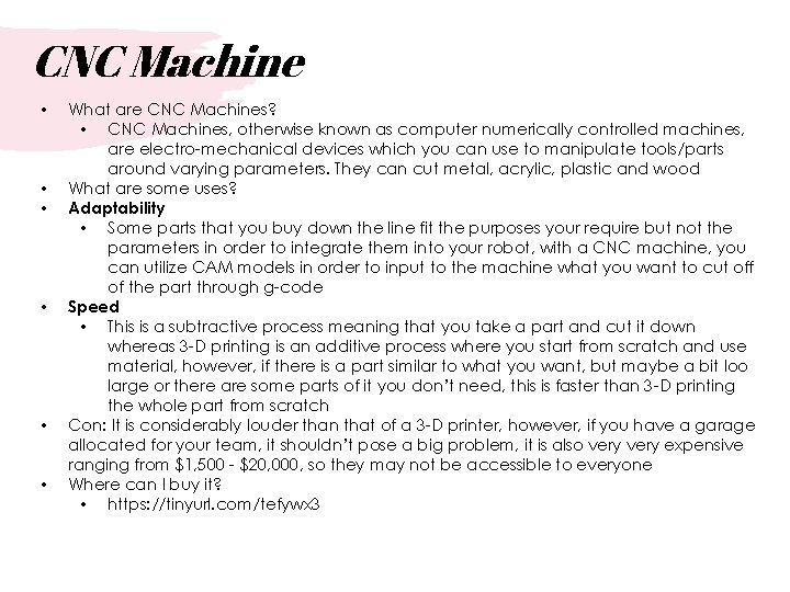 CNC Machine • • • What are CNC Machines? • CNC Machines, otherwise known