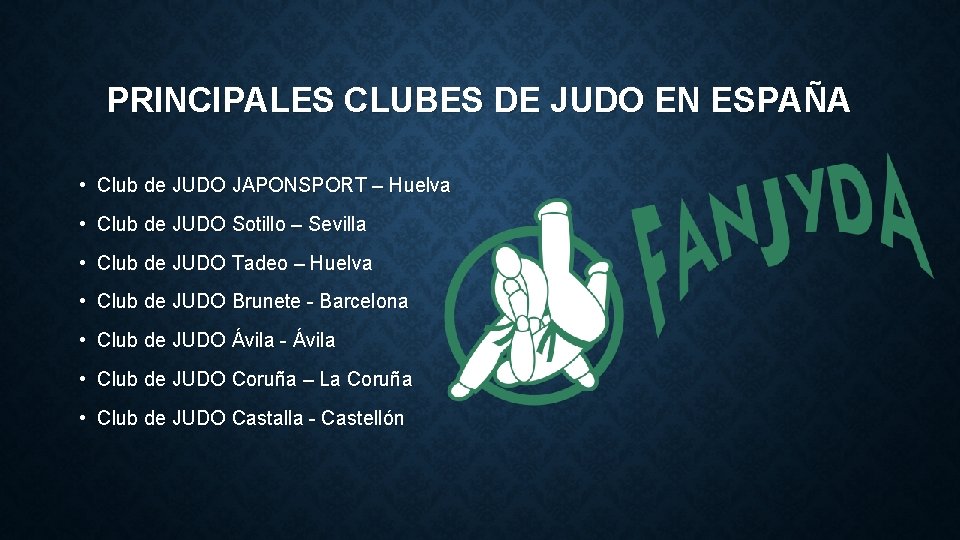 PRINCIPALES CLUBES DE JUDO EN ESPAÑA • Club de JUDO JAPONSPORT – Huelva •