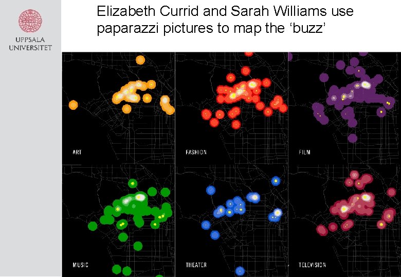 Elizabeth Currid and Sarah Williams use paparazzi pictures to map the ‘buzz’ 