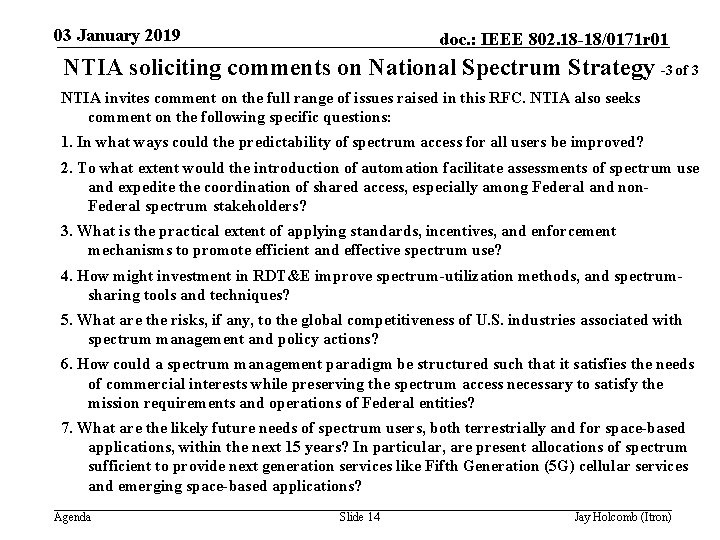 03 January 2019 doc. : IEEE 802. 18 -18/0171 r 01 NTIA soliciting comments