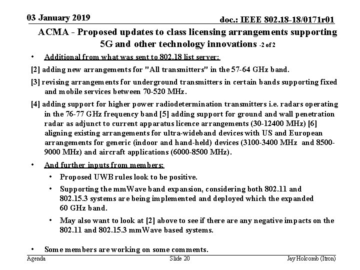03 January 2019 doc. : IEEE 802. 18 -18/0171 r 01 ACMA - Proposed
