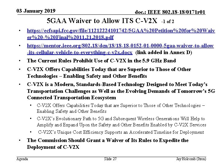 03 January 2019 doc. : IEEE 802. 18 -18/0171 r 01 5 GAA Waiver