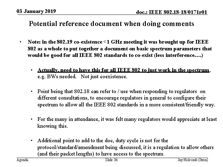 03 January 2019 doc. : IEEE 802. 18 -18/0171 r 01 Potential reference document