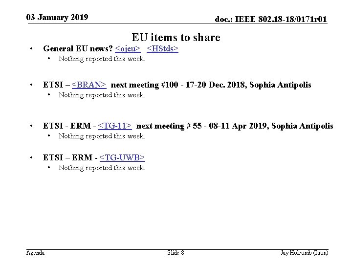 03 January 2019 • EU items to share General EU news? <ojeu> <HStds> •