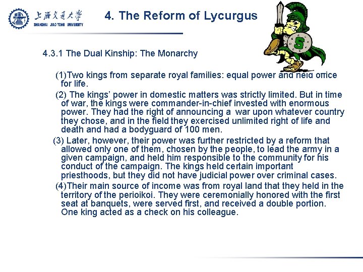 4. The Reform of Lycurgus 4. 3. 1 The Dual Kinship: The Monarchy (1)Two