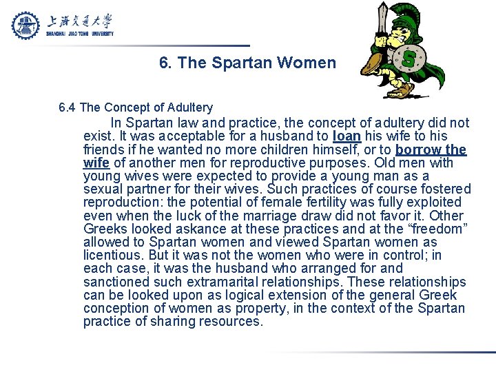 6. The Spartan Women 6. 4 The Concept of Adultery In Spartan law and